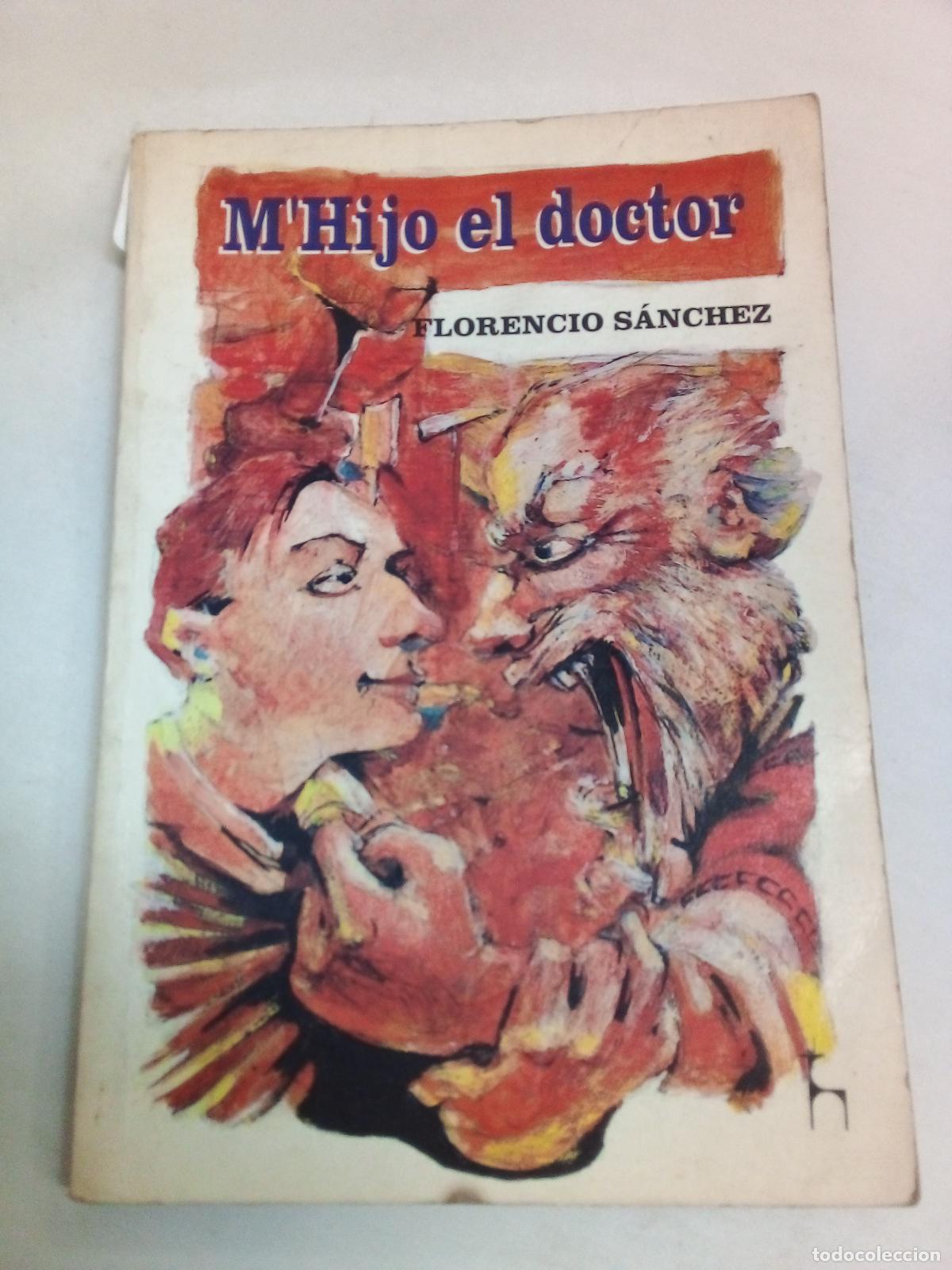 Libros: M`hijo el doctor - Florencio Sanchez - Foto 1