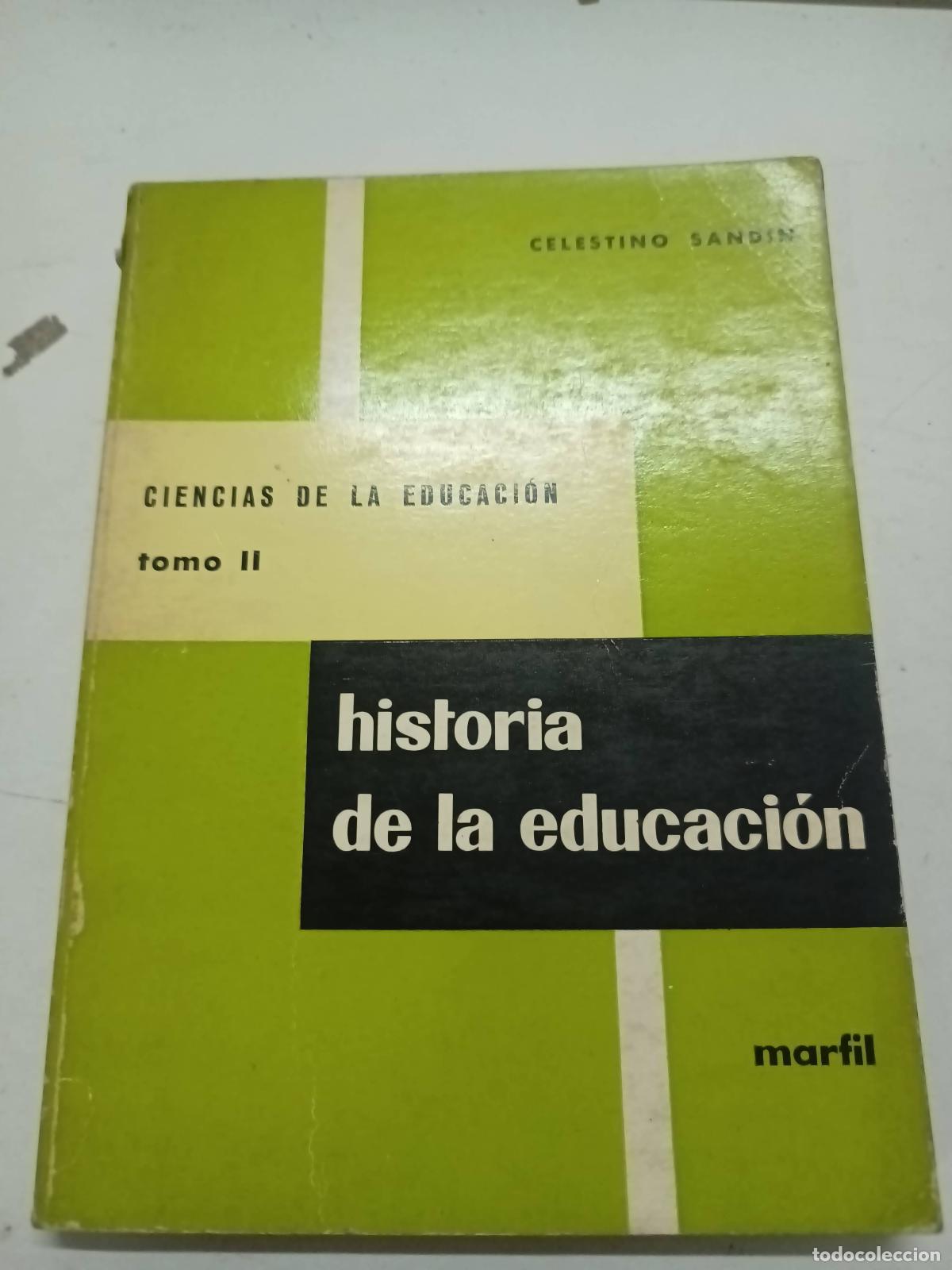 Libros: Historia de la educaci&oacute;n. Tomo II - Celestino Sandin