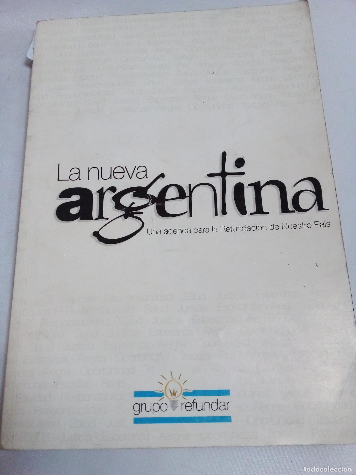 Libri di seconda mano: La Nueva Argentina - GRUPO REFUNDAR