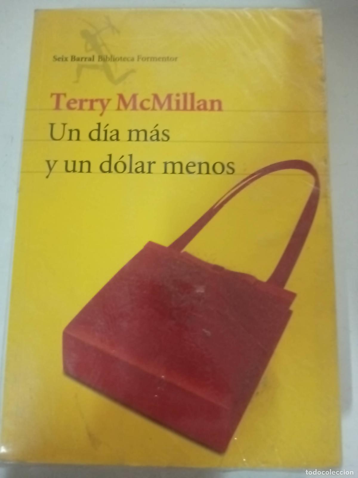 Libros: Un dia mas y un dolar menos - Terry Mcmillan - Foto 1