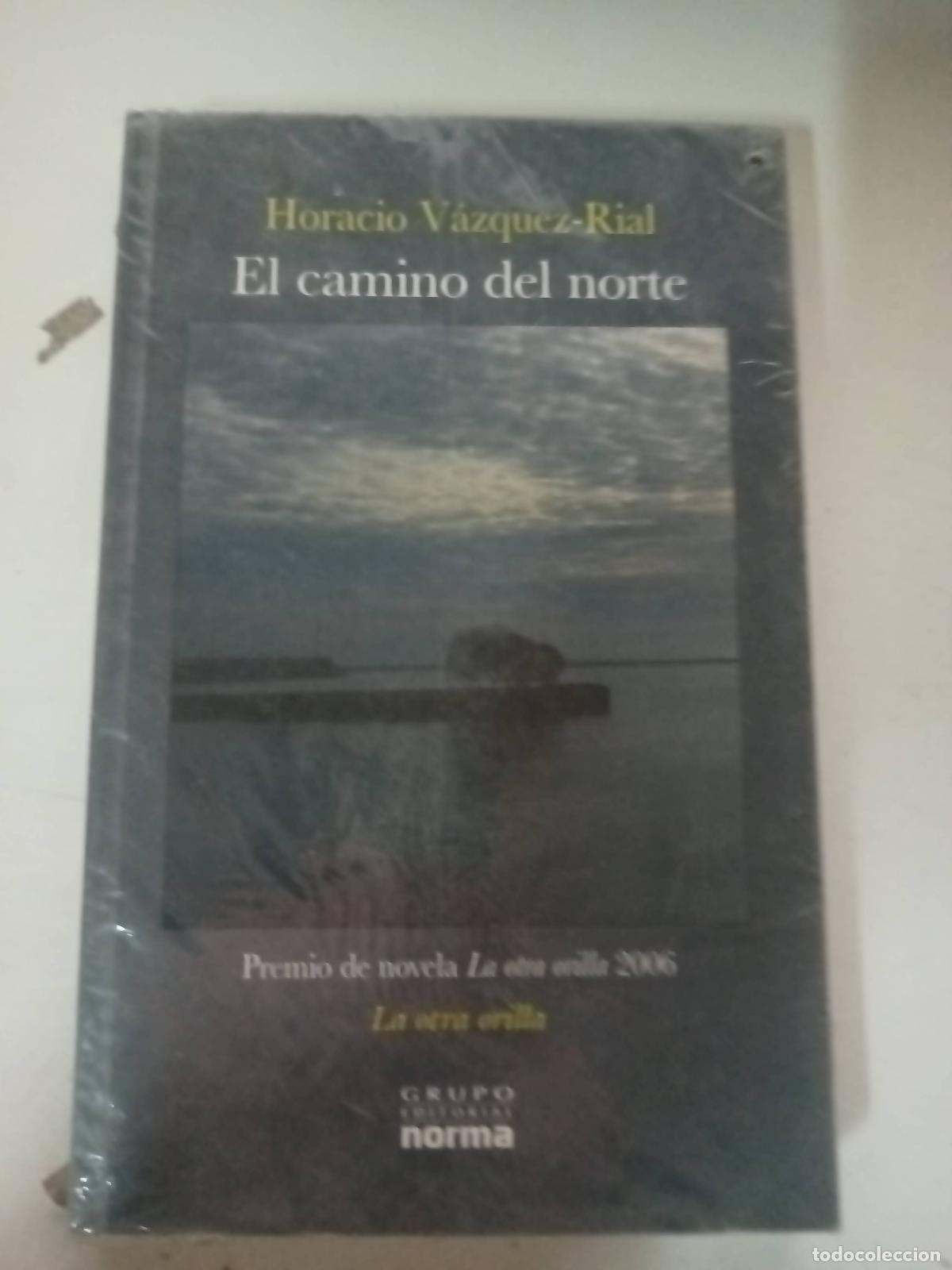 Libros: El camino del Norte - Horacio Vazquez Rial - Foto 1