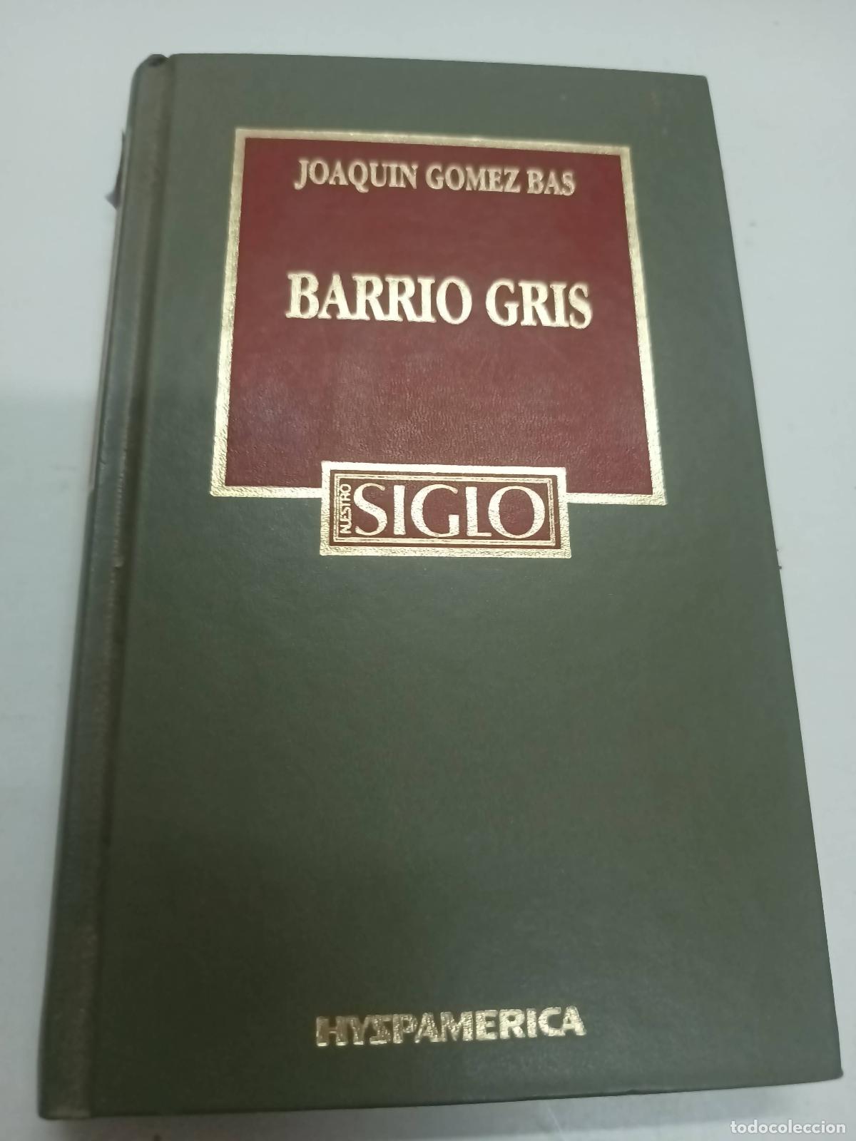 Libros: Barrio Gris - Gomez Bas - Foto 1