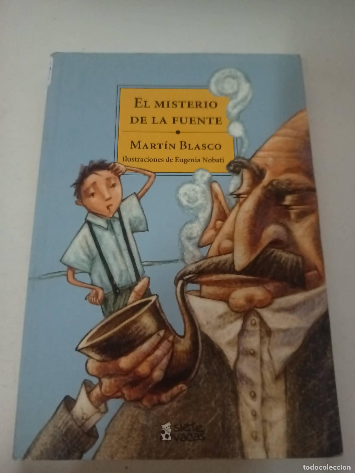 Libros: El Misterio De La Fuente - Mart&iacute;n Blasco