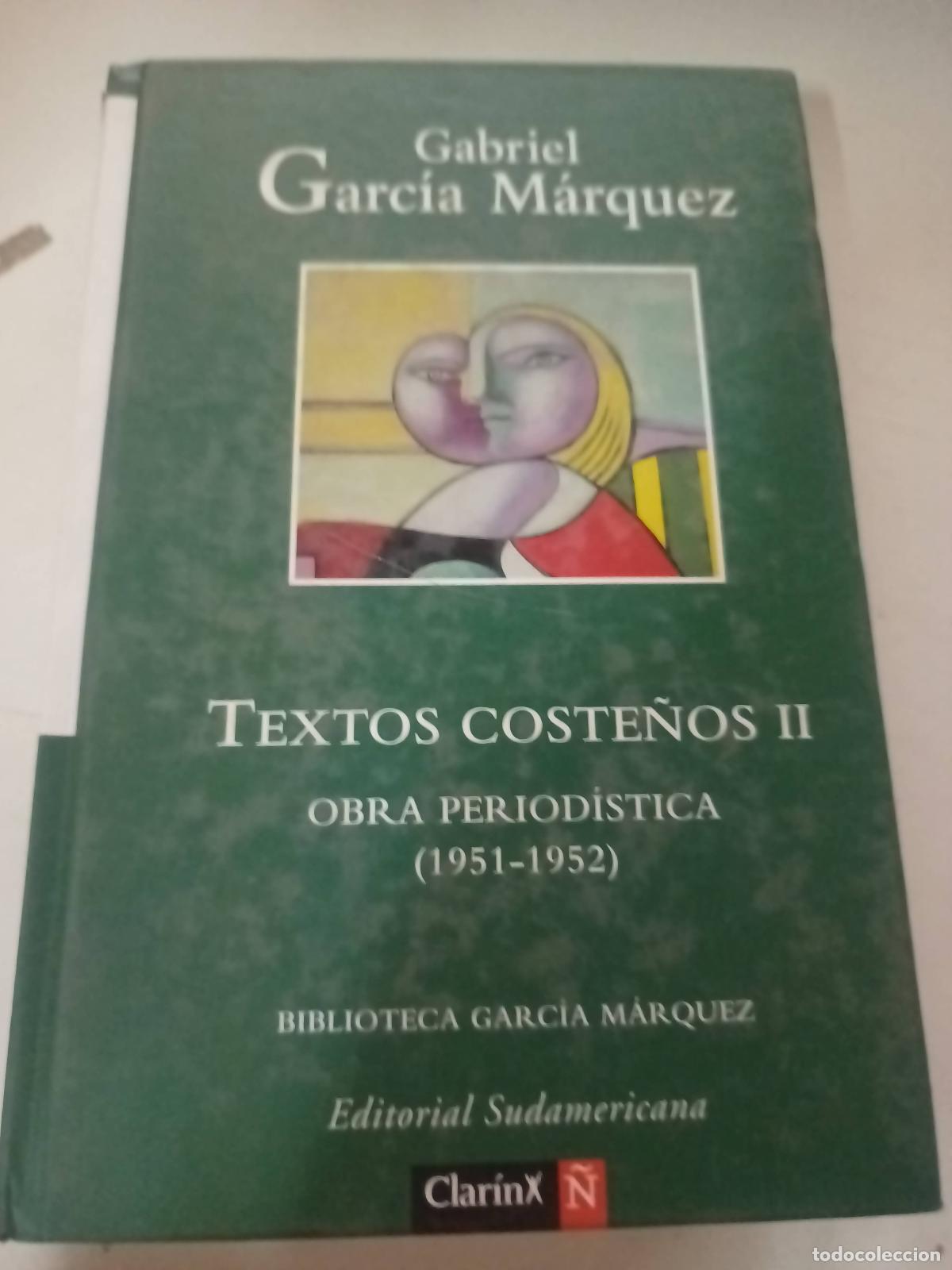 Libri di seconda mano: Textos Coste&ntilde;os II, Obra periodistica 1951 1952 - Gabriel Garcia Marquez
