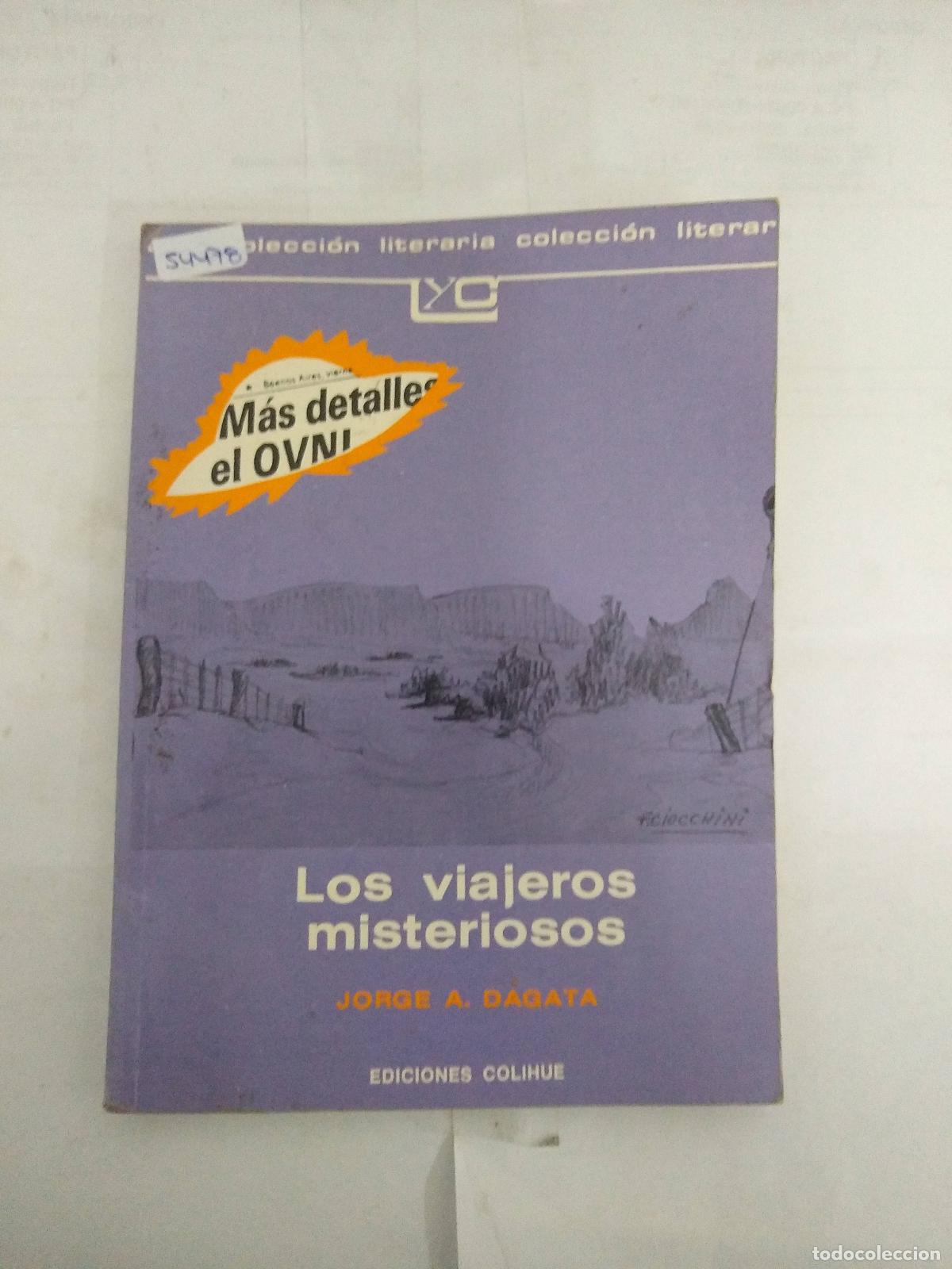 Libros: Los viajeros misteriosos - Jorge Dagata - Foto 1