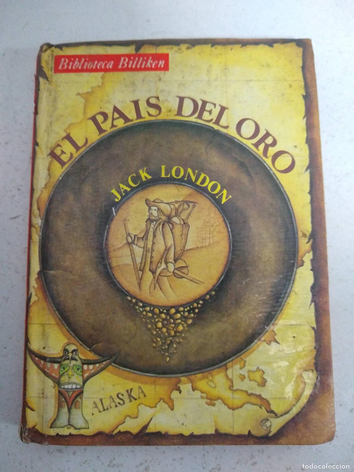 Libros: El pa&iacute;s del oro - Jack London - Foto 1