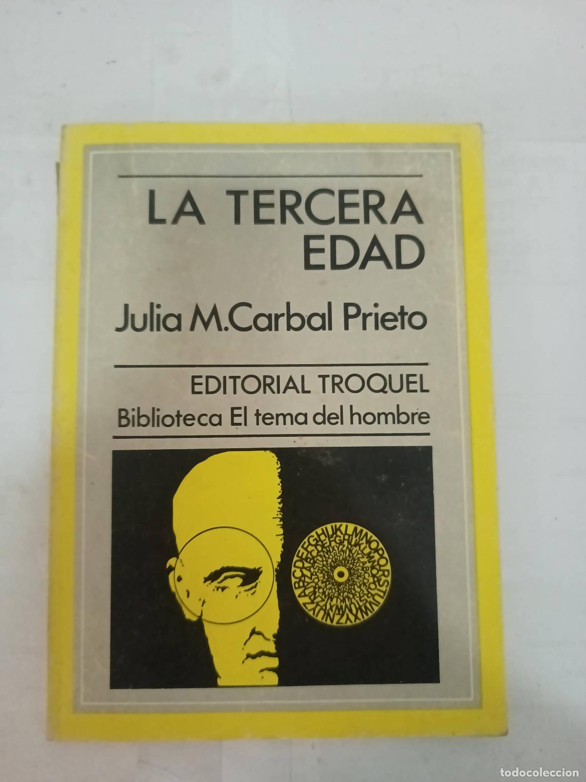 B&uuml;cher: La tercera edad - Julia Prieto