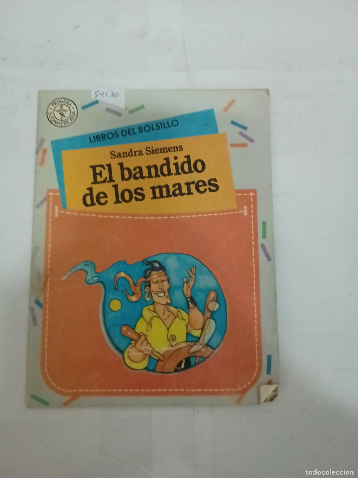 Libros: El bandido de los mares - Sandra Siemens - Foto 1