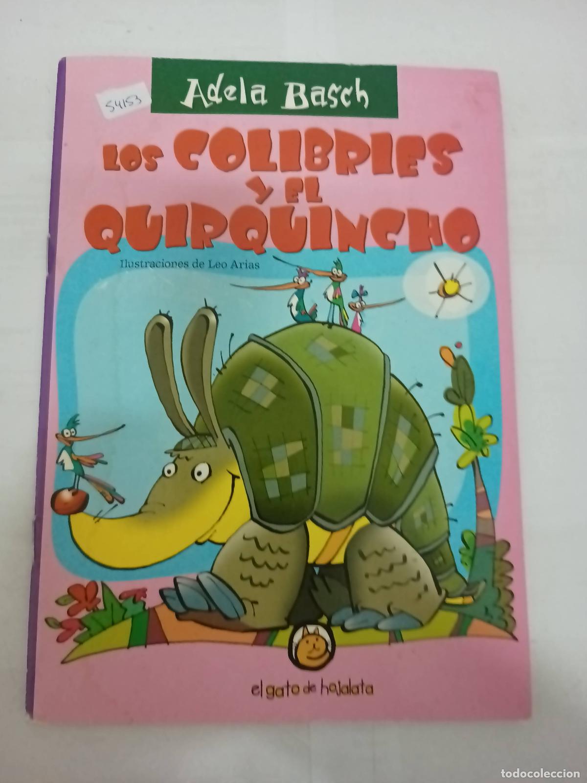 Libros: Los Colibries y El Quirquincho - Adela Basch - Foto 1