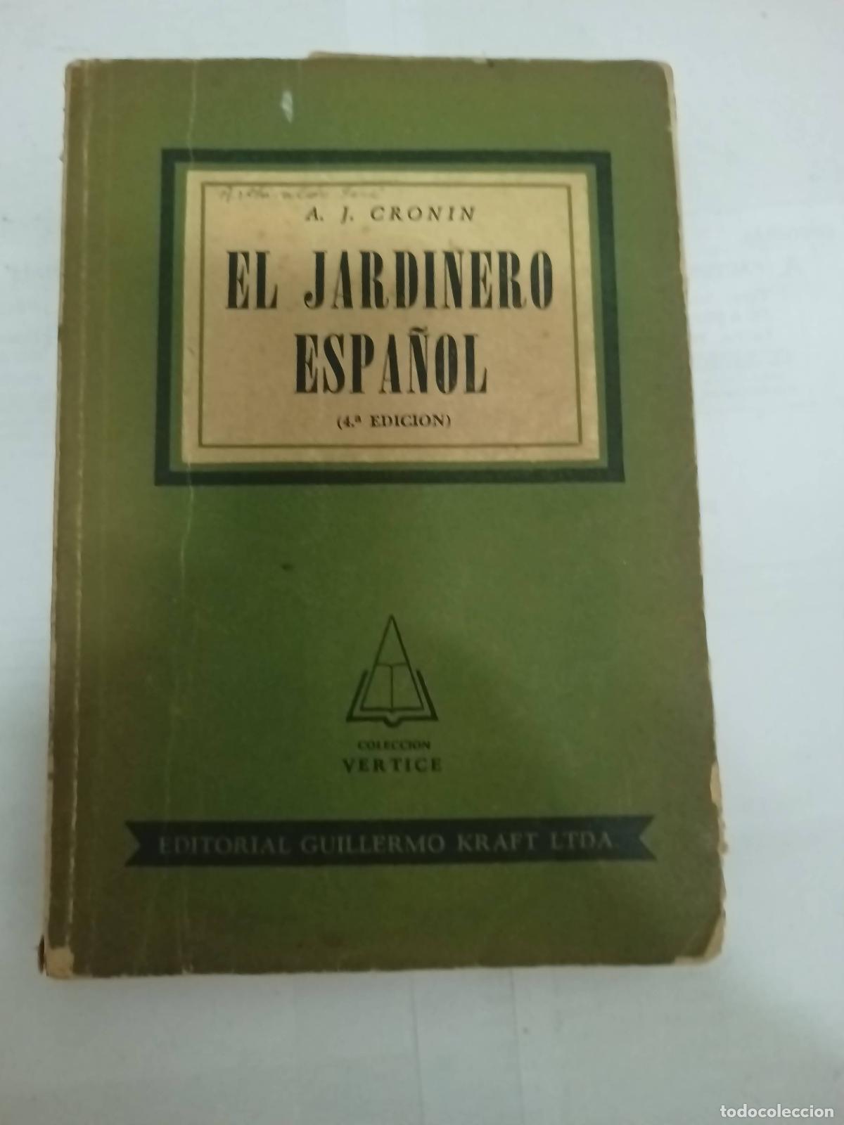 Libros: El jardinero espa&ntilde;ol - A.J. Cronin - Foto 1