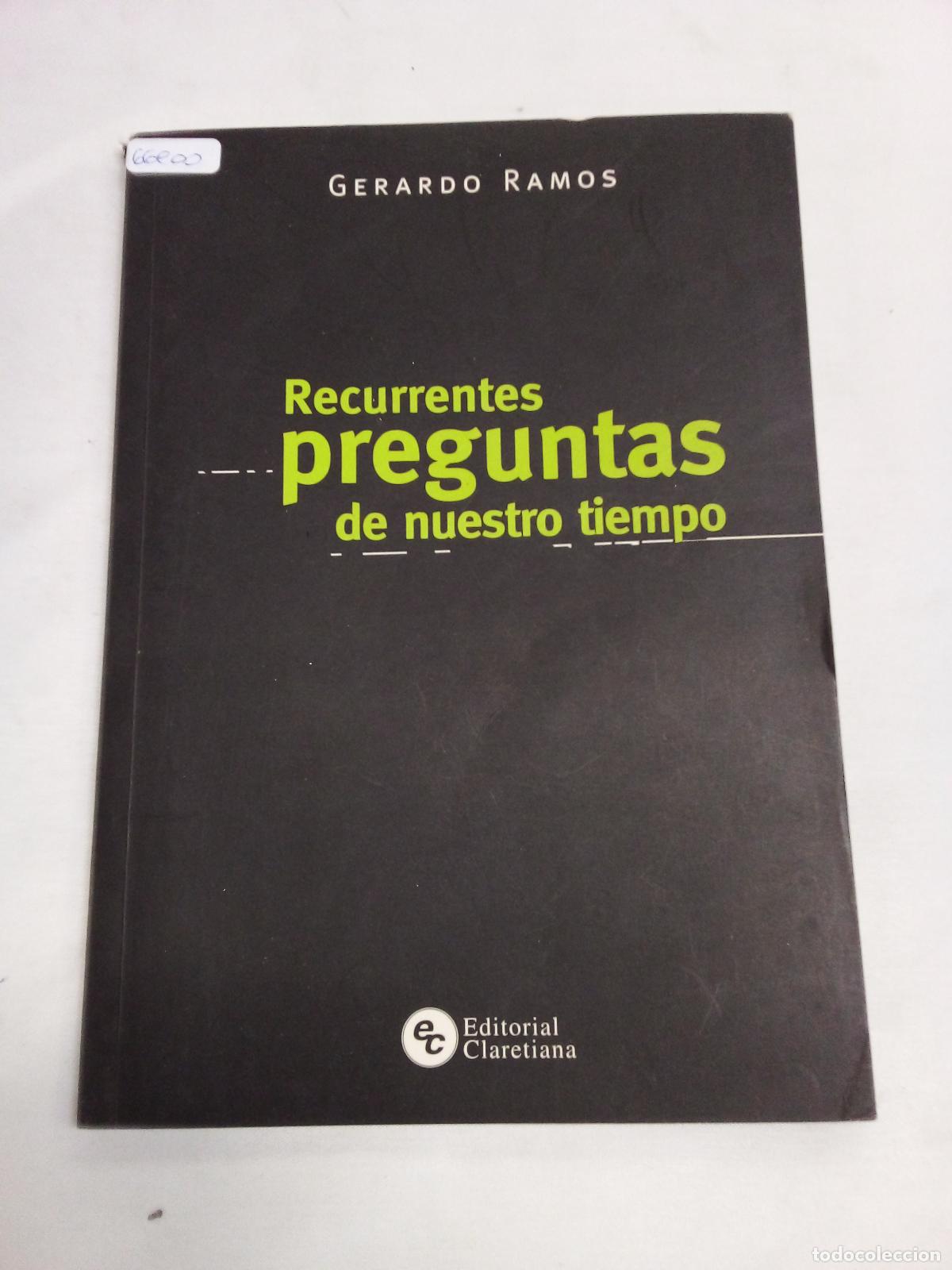 Libros: RECURRENTES PREGUNTAS DE NUESTRO TIEMPO - RAMOS , GERARDO - Foto 1