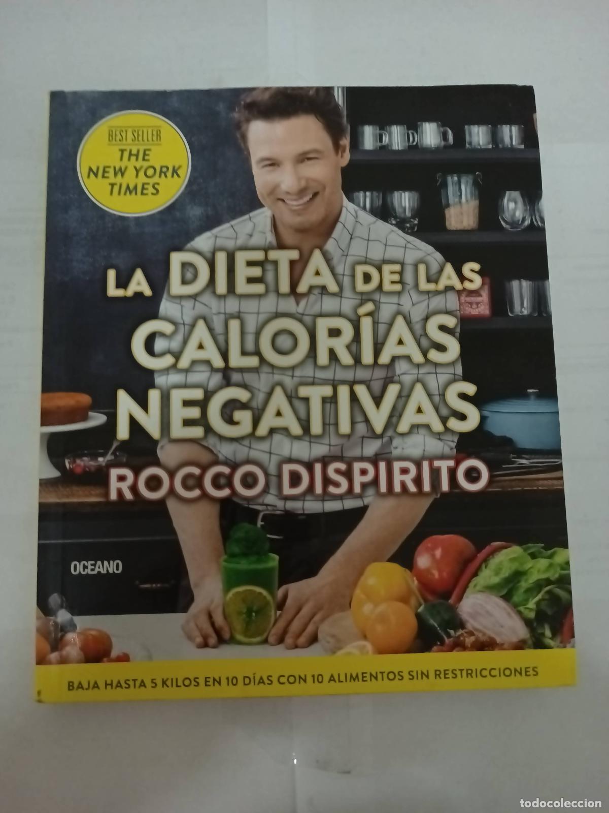 Libros: La Dieta de Las Caloras Negativas - Rocco DiSpirito - Foto 1