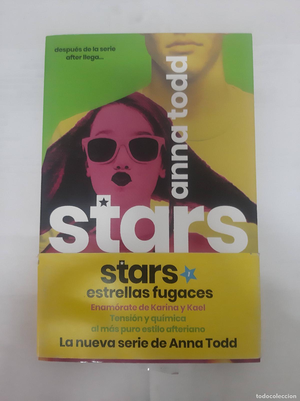 Libros: Stars. Estrellas fugaces - Anna Todd - Foto 1