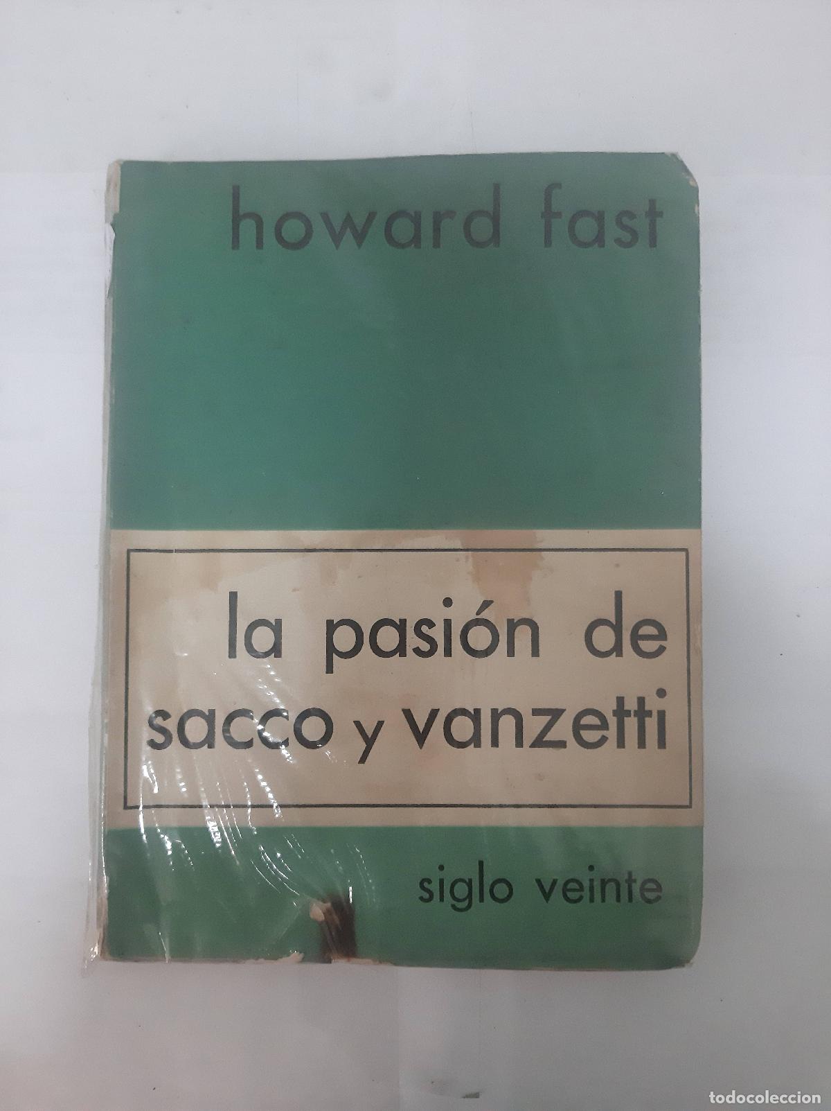 Bücher: La pasión de Sacco y Vanzetti - Howard Fast