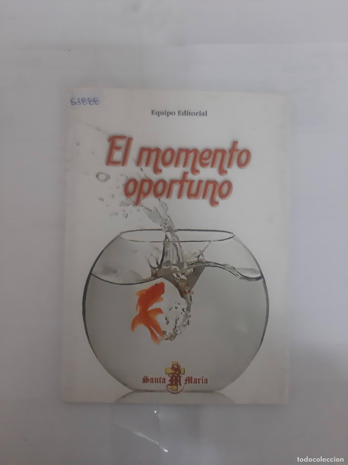 Libros: El momento oportuno - Varios autores - Foto 1