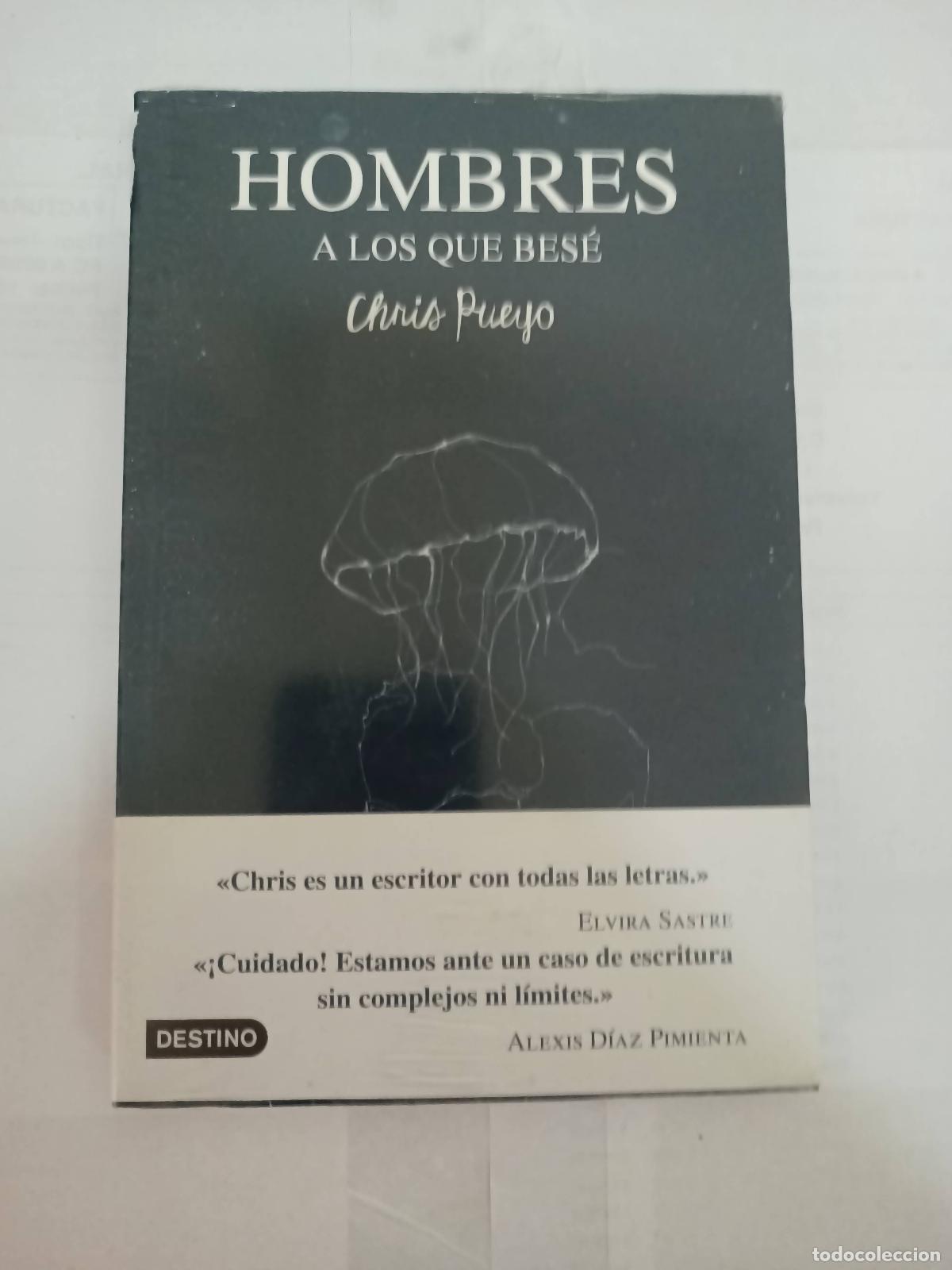 Libros: Hombres A Los Que Bese - Chris Pueyo - Foto 1