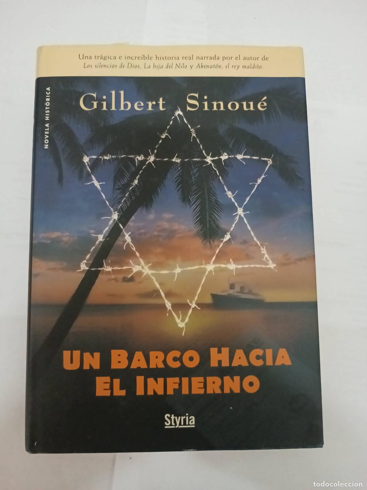 Libros: Un barco hacia el infierno - Gilbert Sinoue - Foto 1