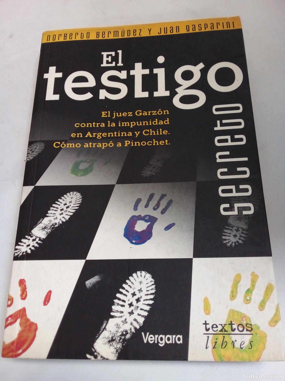Libros: El Testigo Secreto - juan-gasparini-norberto-bermudez