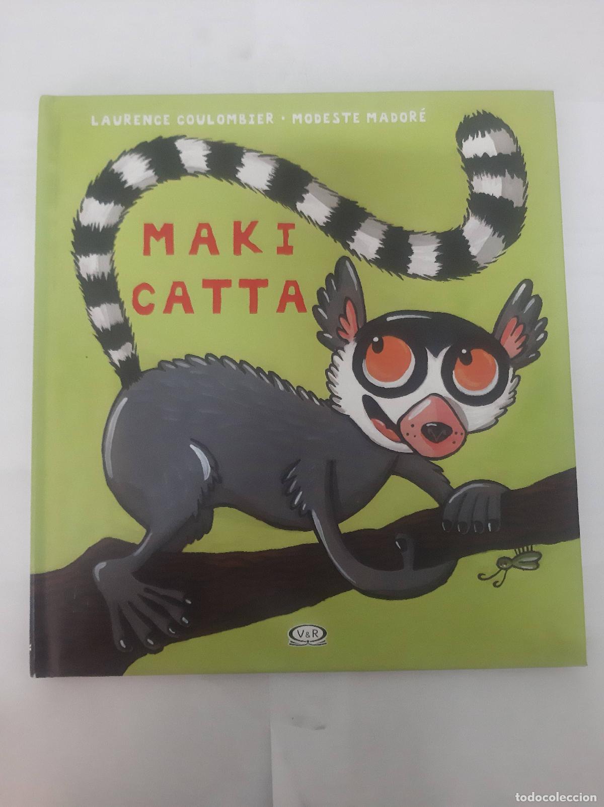 Libros: Maki Catta - Laurence Coulmbier- Modeste Madore - Foto 1
