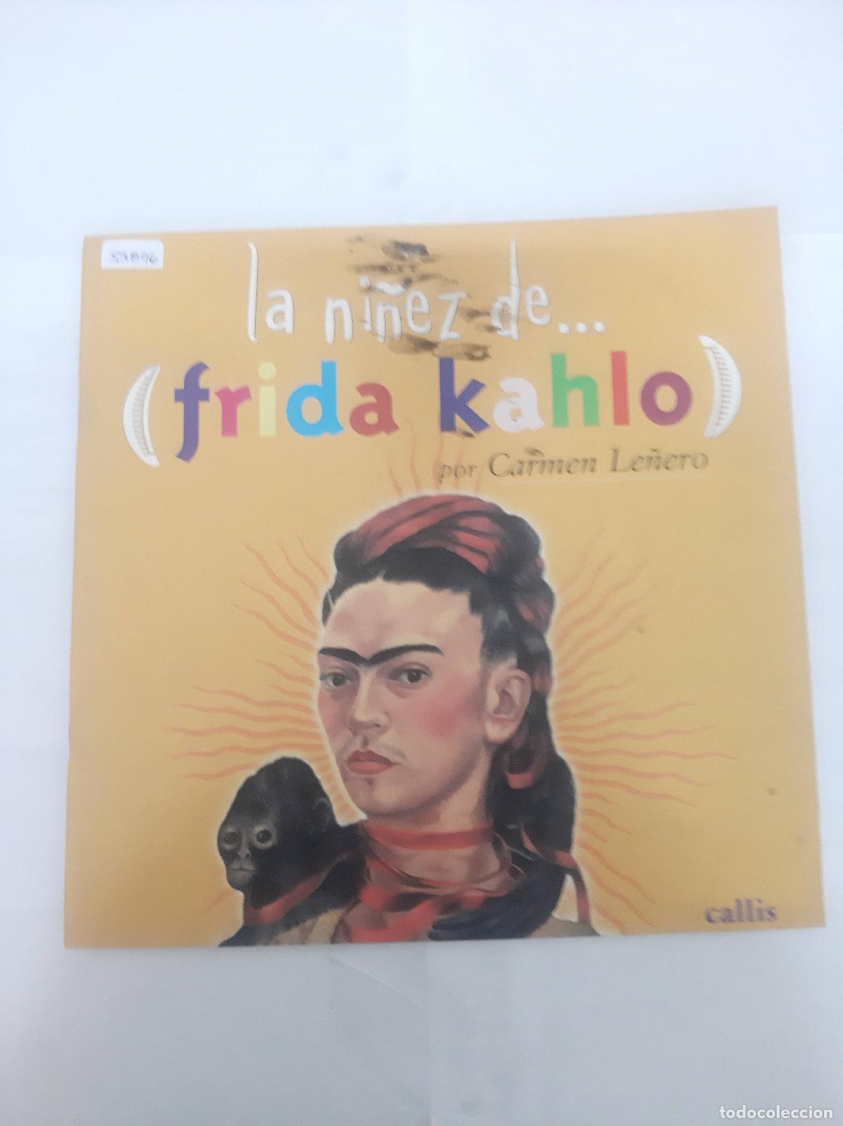 Libros: La ni&ntilde;ez de Frida Kahlo - Carmen Le&ntilde;ero - Foto 1