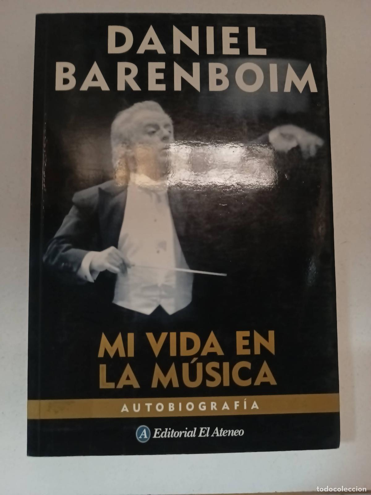 Libros: Mi vida en la musica - Daniel Barenboim - Foto 1