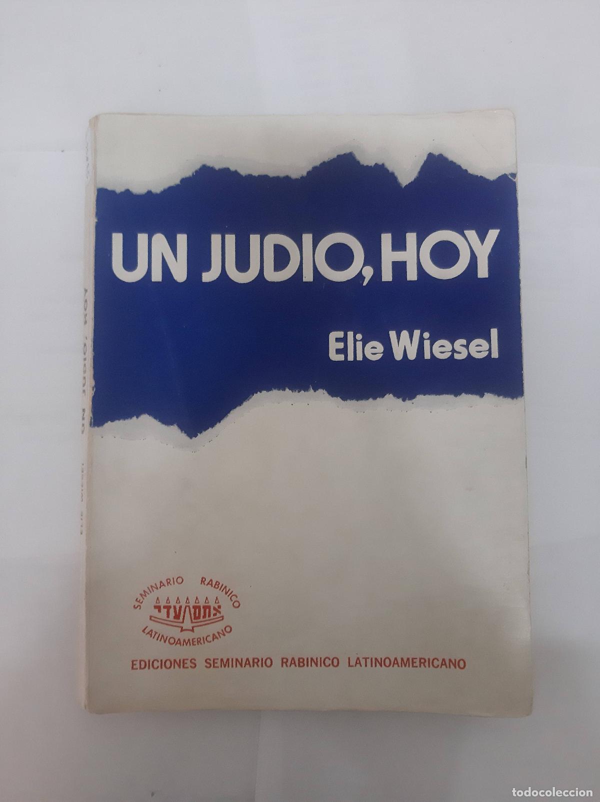 Libros: Un judio, hoy - Elie Wiesel - Foto 1