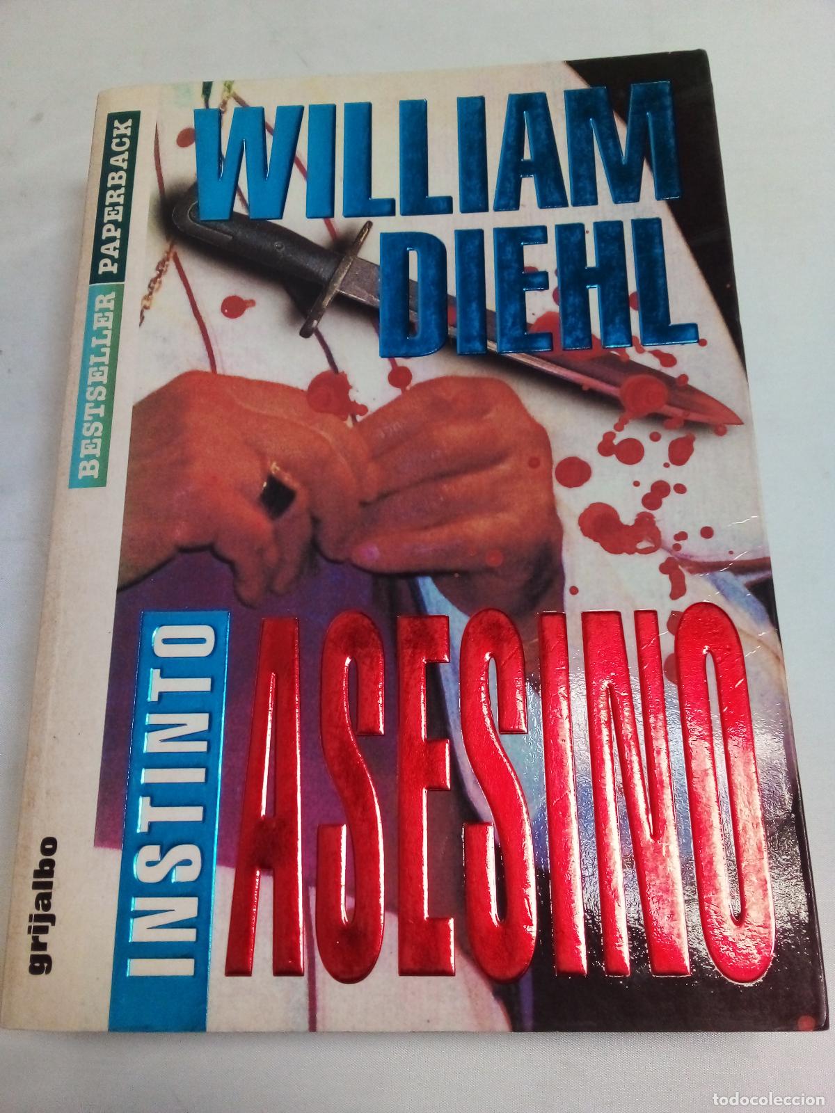 Libros: Instinto asesino - William Diehl - Foto 1