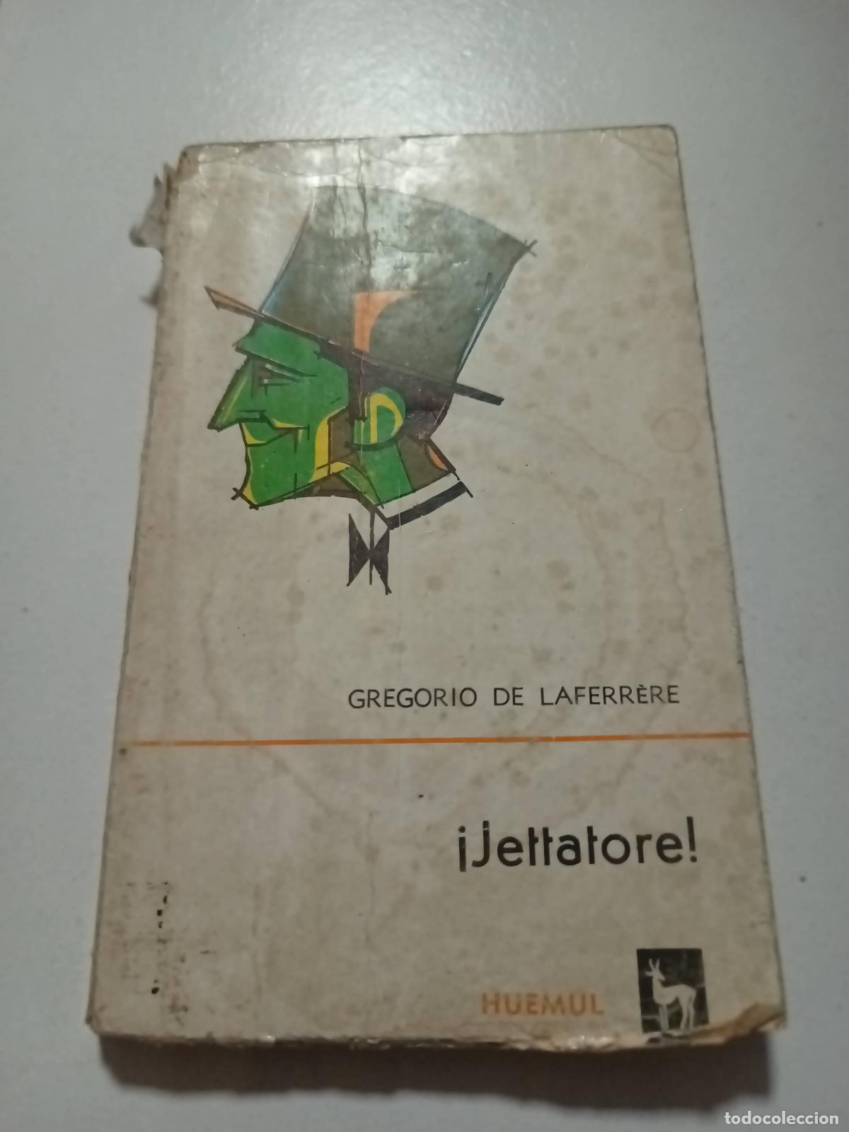 Libros: jettatore - gregorio de laferrere - Foto 1