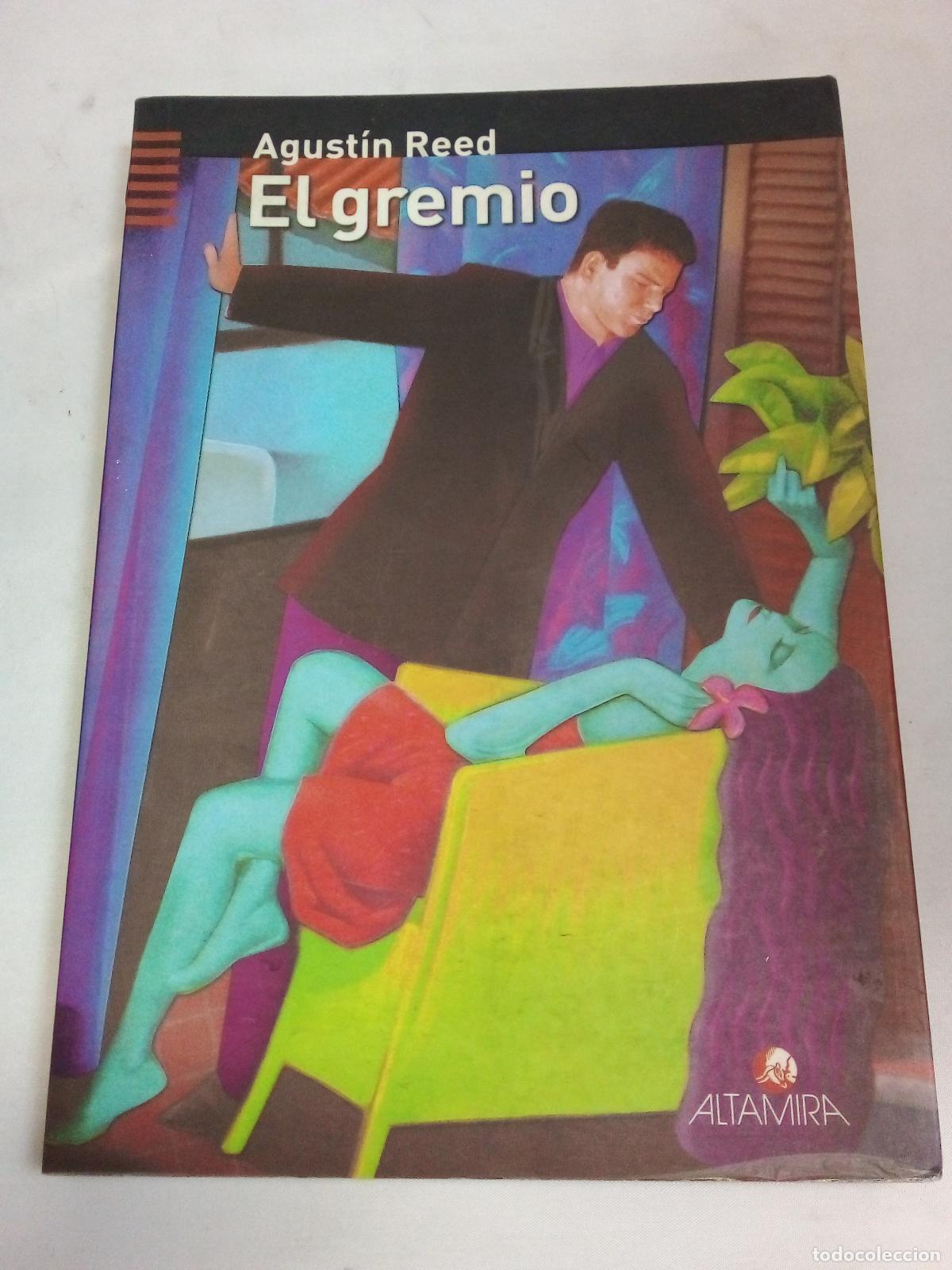 Libros: El Gremio - Agustin Reed - Foto 1