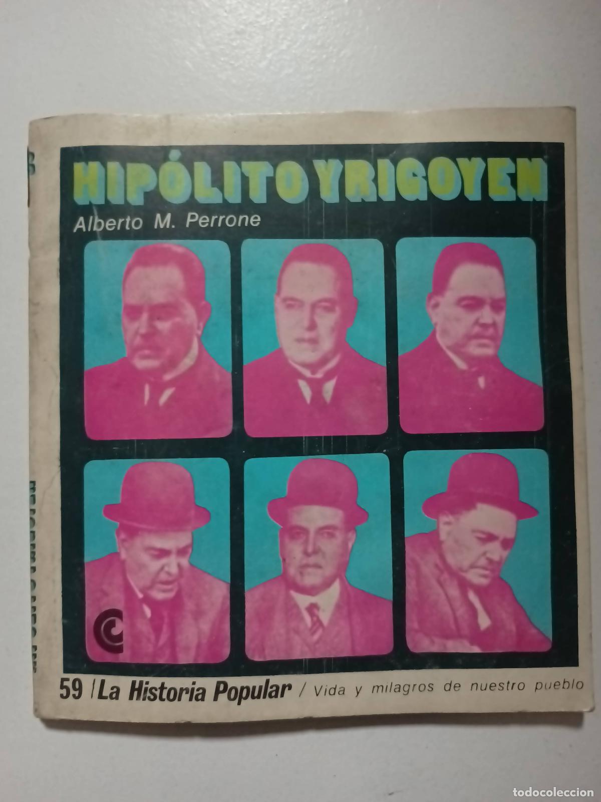 Libri di seconda mano: Hip&oacute;lito yrigoyen - Alberto Perrone