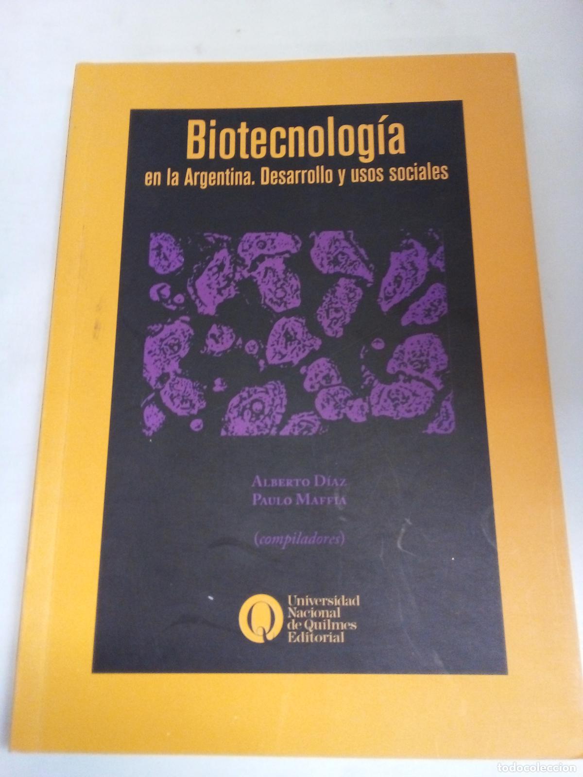 Libros: BIOTECNOLOGIA EN LA ARGENTINA - DIAZ ALBERTO - Foto 1