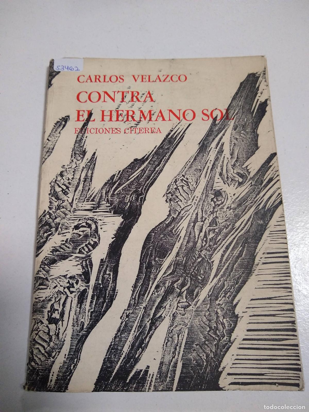 Libros: Contra el hermano sol - Carlos Velazco