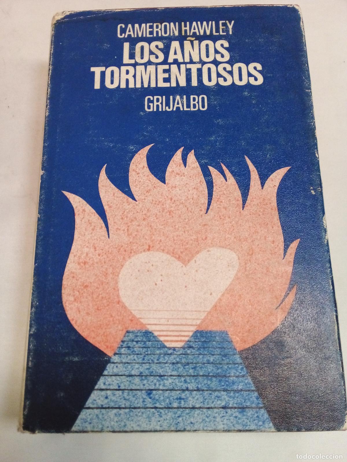 Libros: Los a&ntilde;os tormentosos - Cameron Hawley - Foto 1