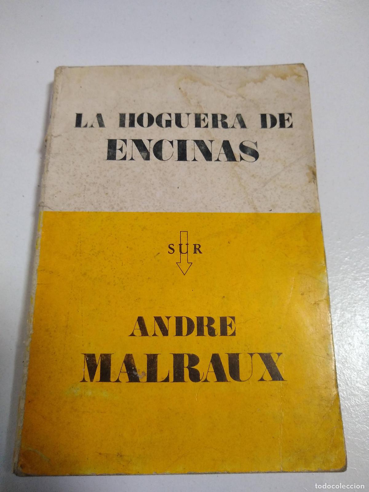 Libros: La hoguera de encinas - Andre Malraux - Foto 1