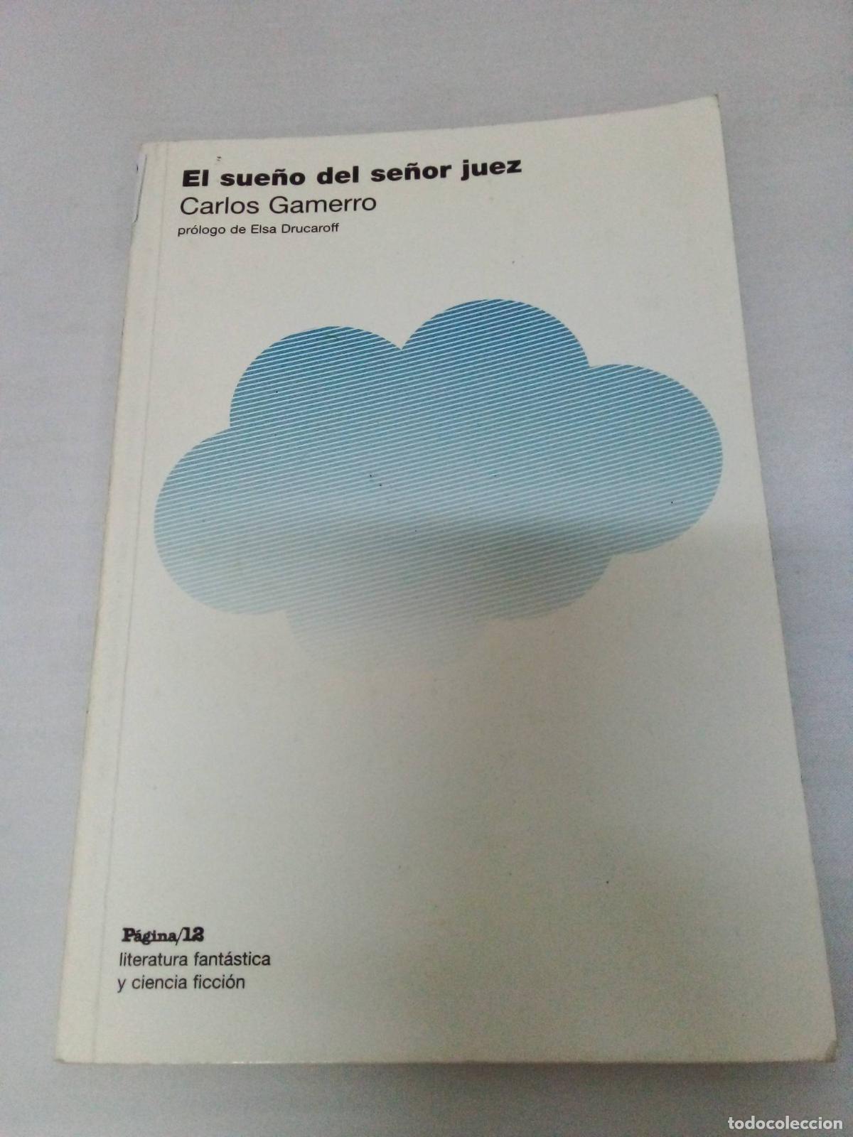 Libros: El sue&ntilde;o del se&ntilde;or juez - Carlos Gamerro - Foto 1