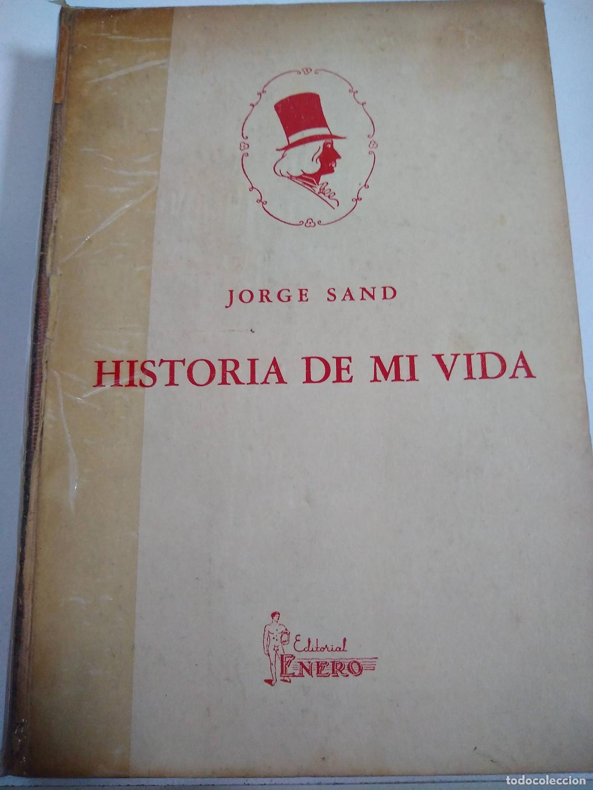 Libros: Historia de mi vida - jorge sand - Foto 1