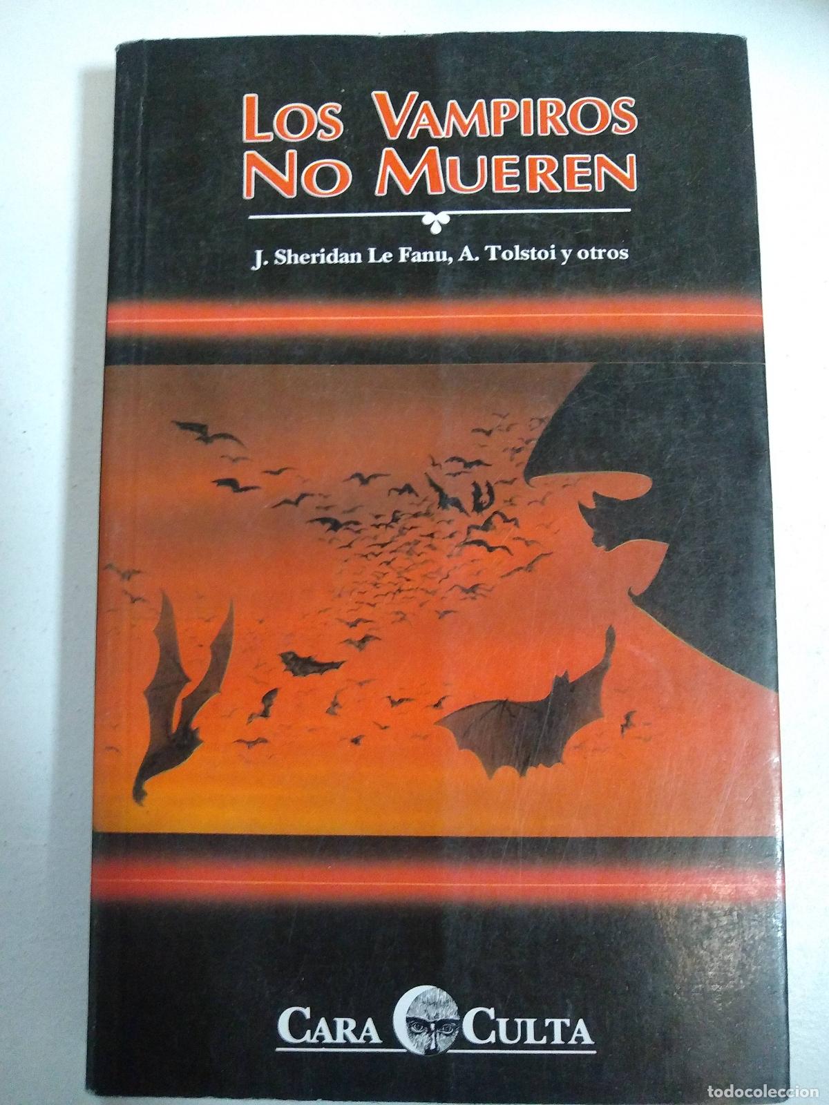 B&uuml;cher: LOS VAMPIROS NO MUEREN - JOSEPH SHERIDAN LE FANU