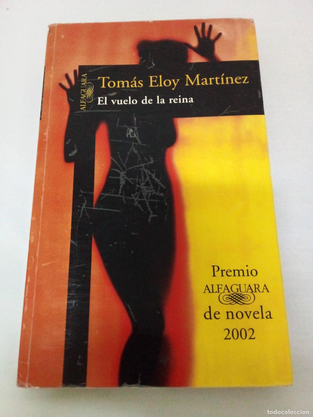 Libros: El Vuelo de La Reina - Tomas Eloy Martinez - Foto 1