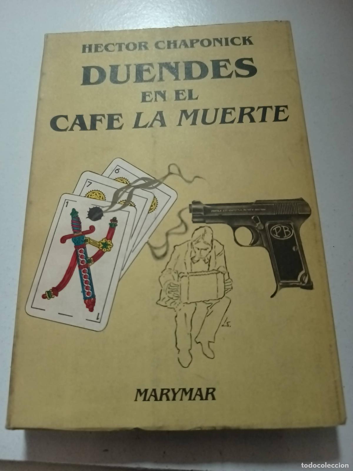 Libros: duendes en el cafe la muerte - H&eacute;ctor Chaponick - Foto 1