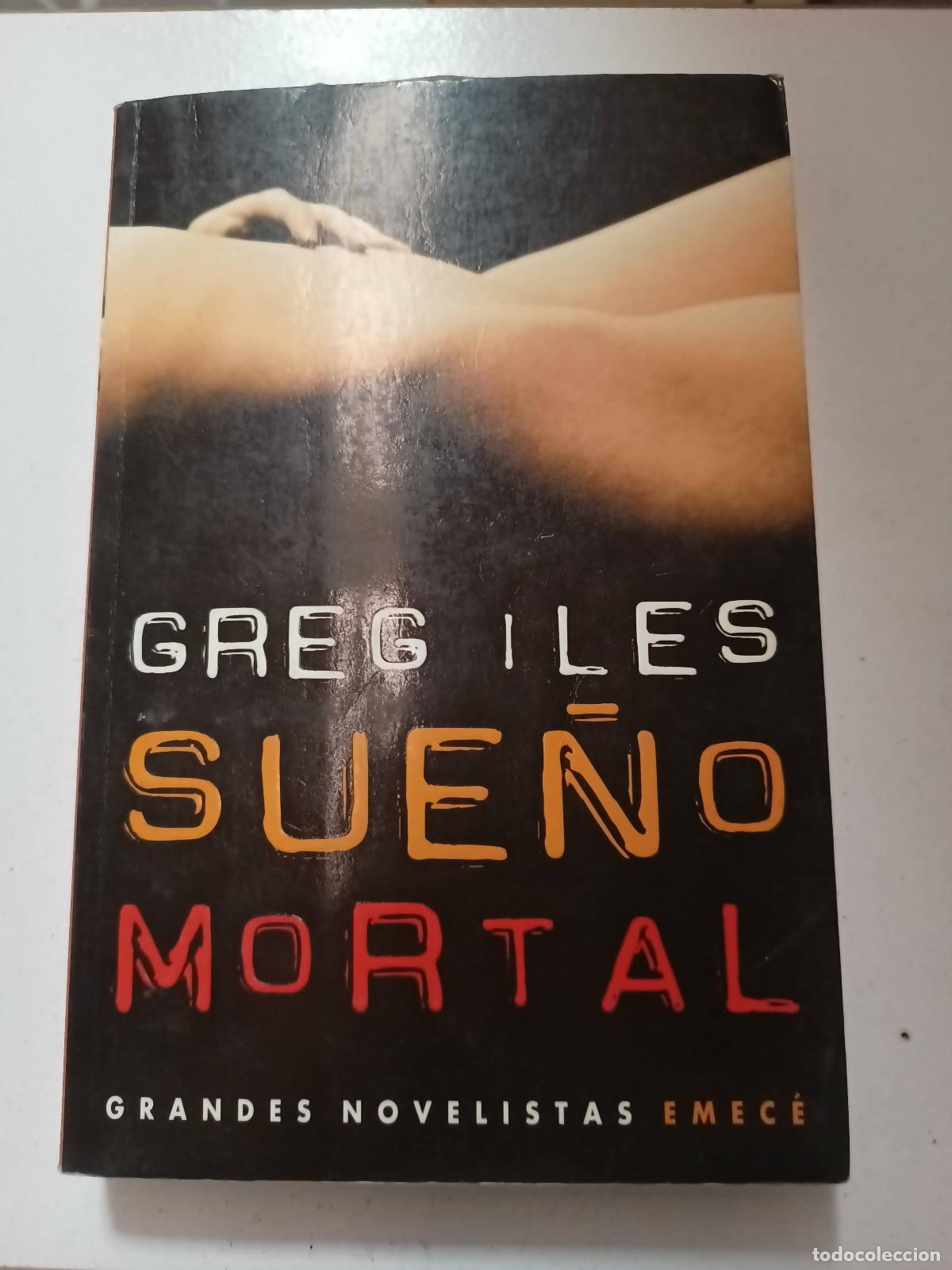 Libros: Sue&ntilde;o mortal - Greg Iles - Foto 1