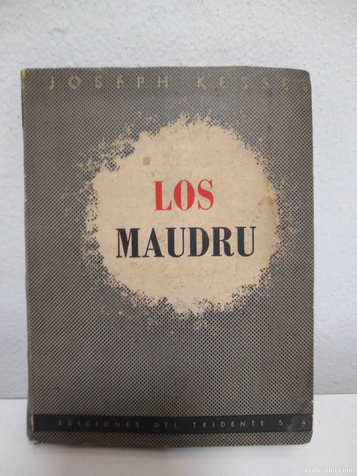Libros: Los Maudru - Joseph Kessel - Foto 1