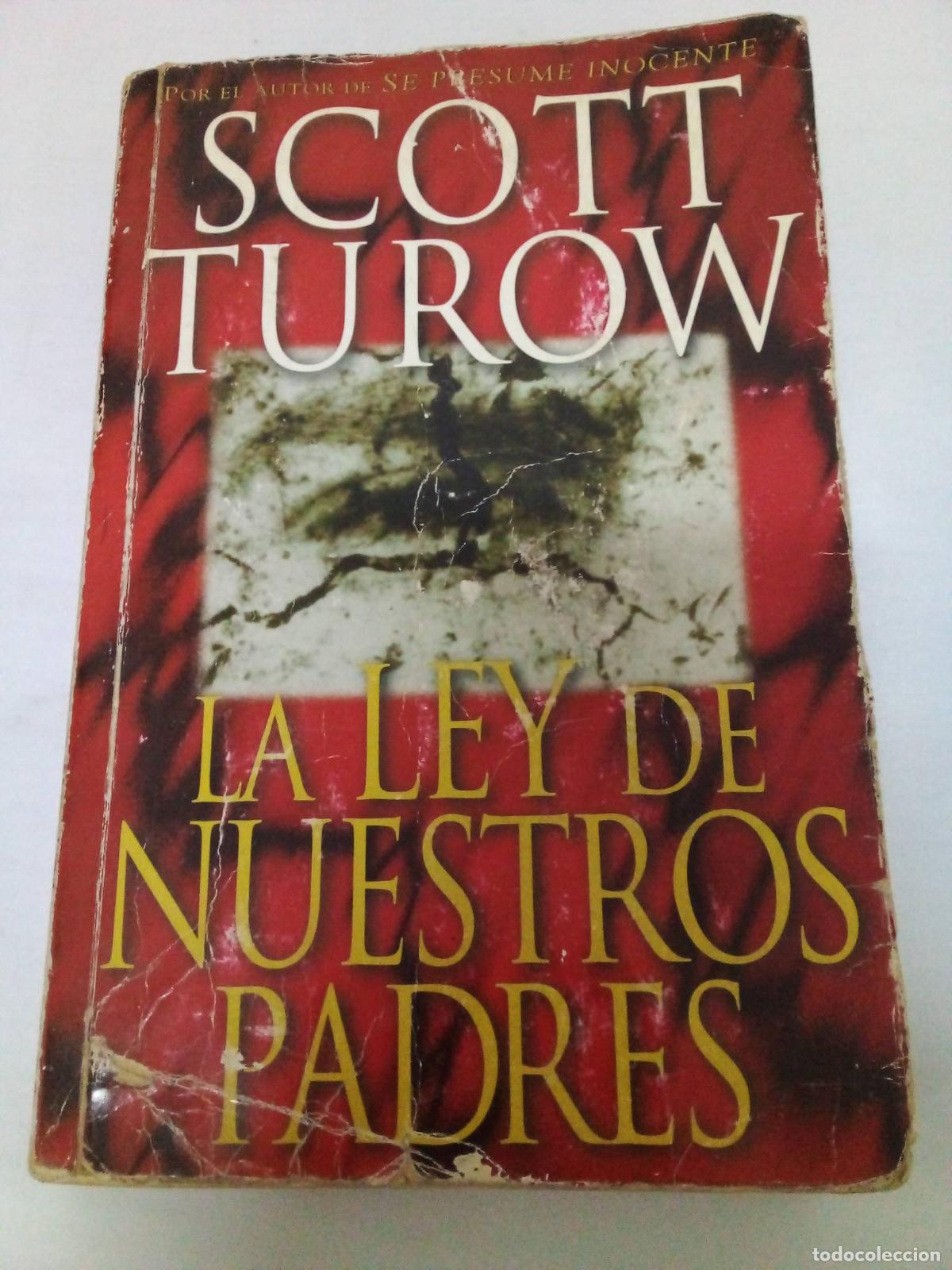 Libros: LA Ley De Nuestros Padres - Scott Turow - Foto 1
