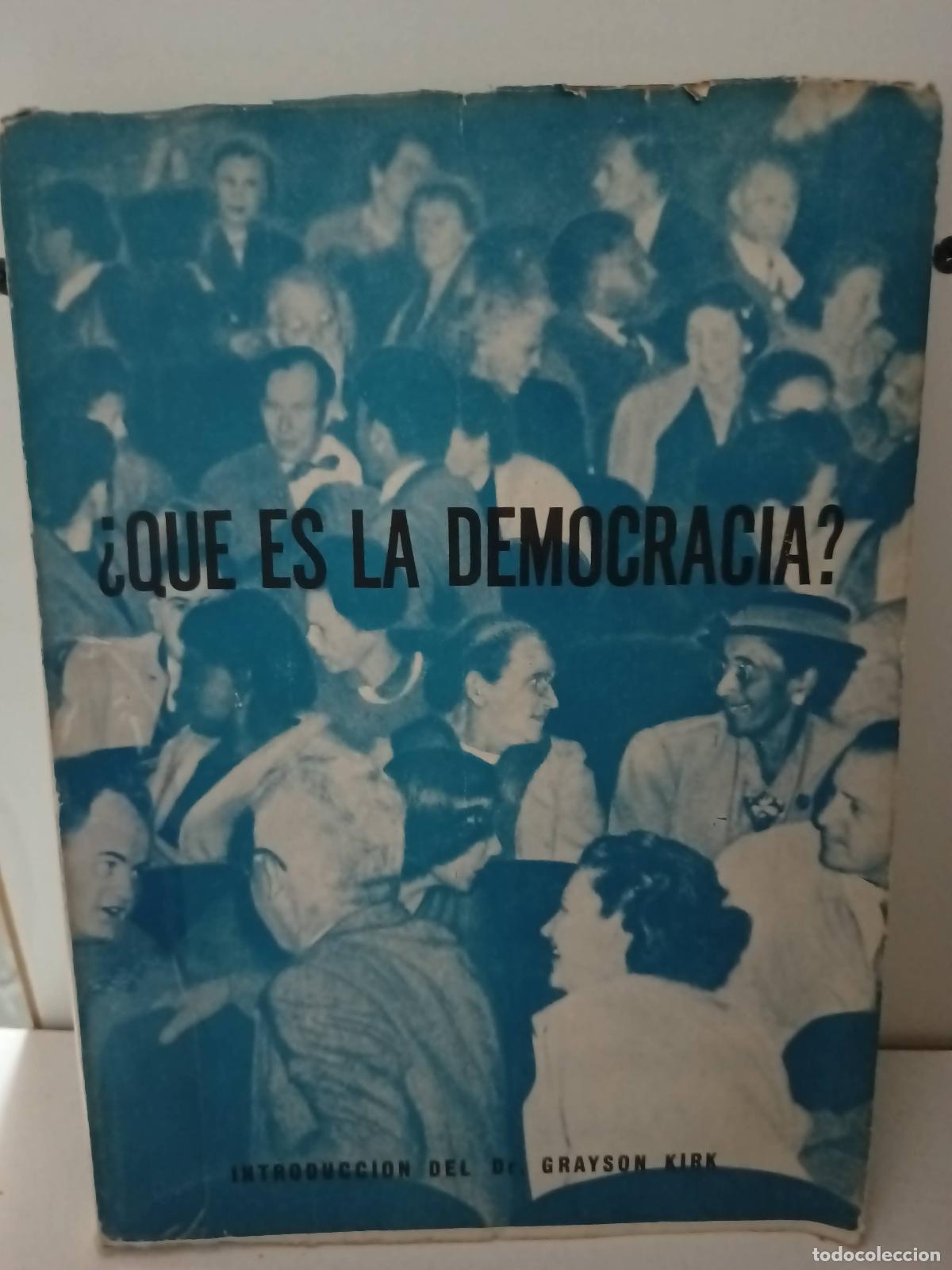 Libri di seconda mano: Que es la democracia? - Grayson Kirk