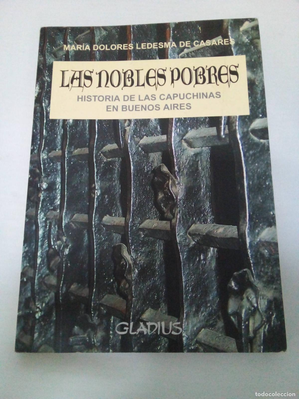 Libros: Las Nobles Pobres - De Casares Ledesma - Foto 1