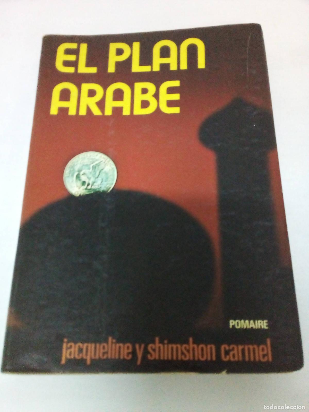 Libros: El plan arabe - Jacqueline y shimshon carmel - Foto 1
