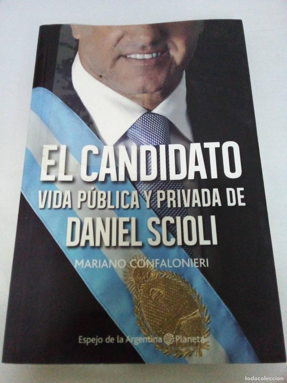Libros: El candidato - Mariano Confalonieri - Foto 1