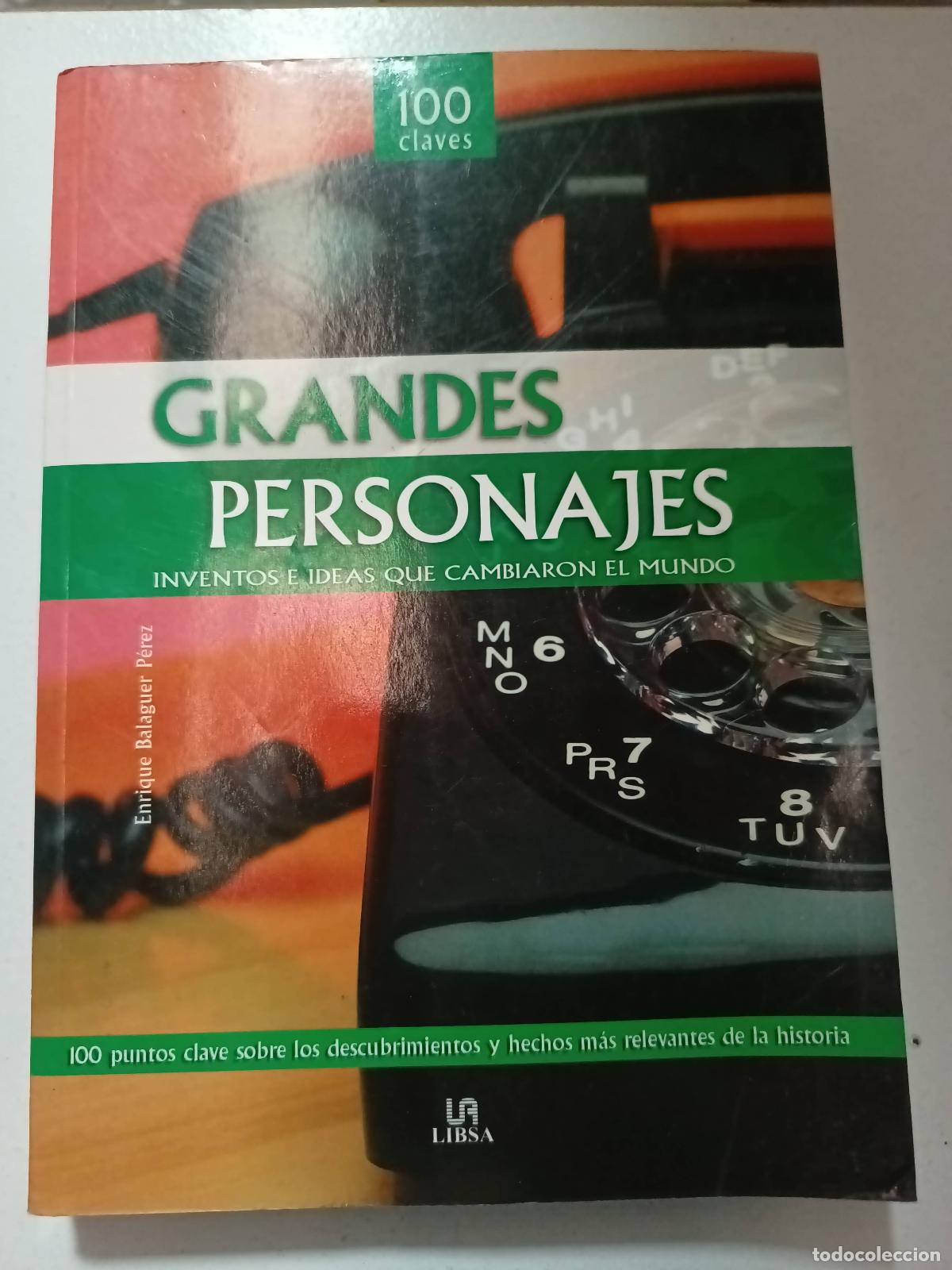 Libri di seconda mano: Grandes Personajes. Inventos e ideas que cambiaron al mundo - Enrique Balaguer Perez