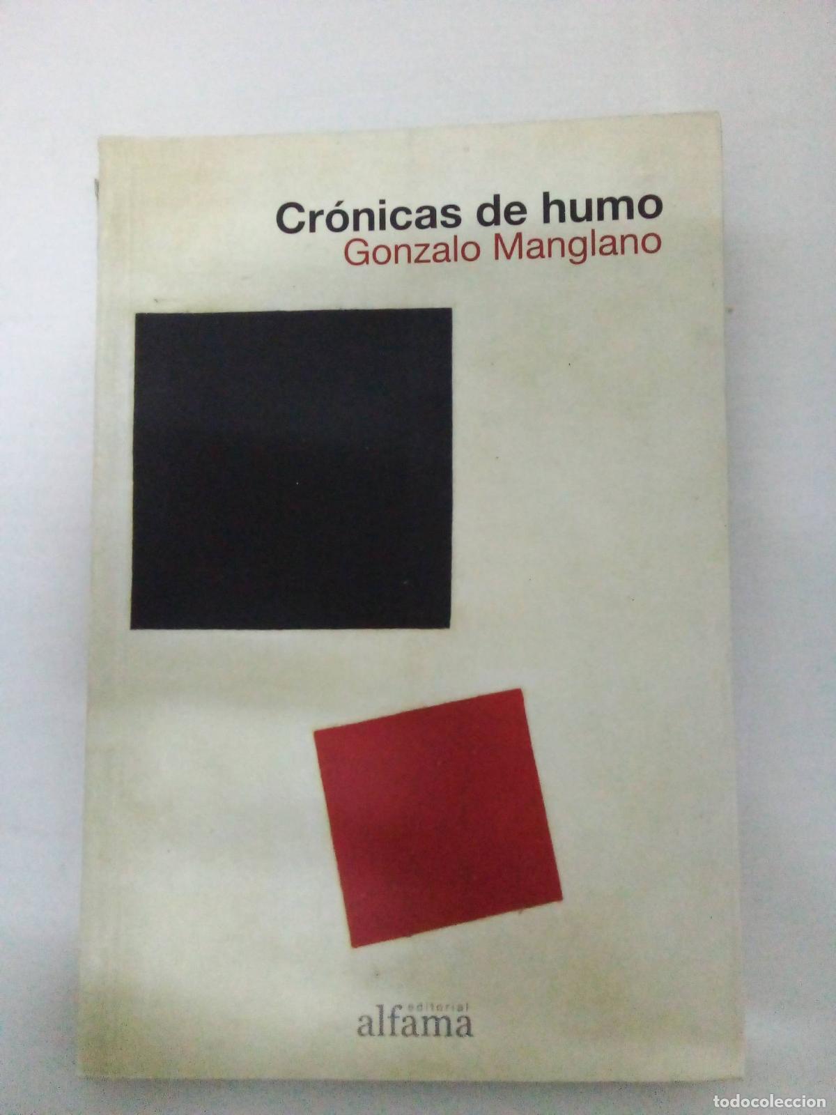 B&uuml;cher: CRONICAS DE HUMO - GONZALO MANGLANO