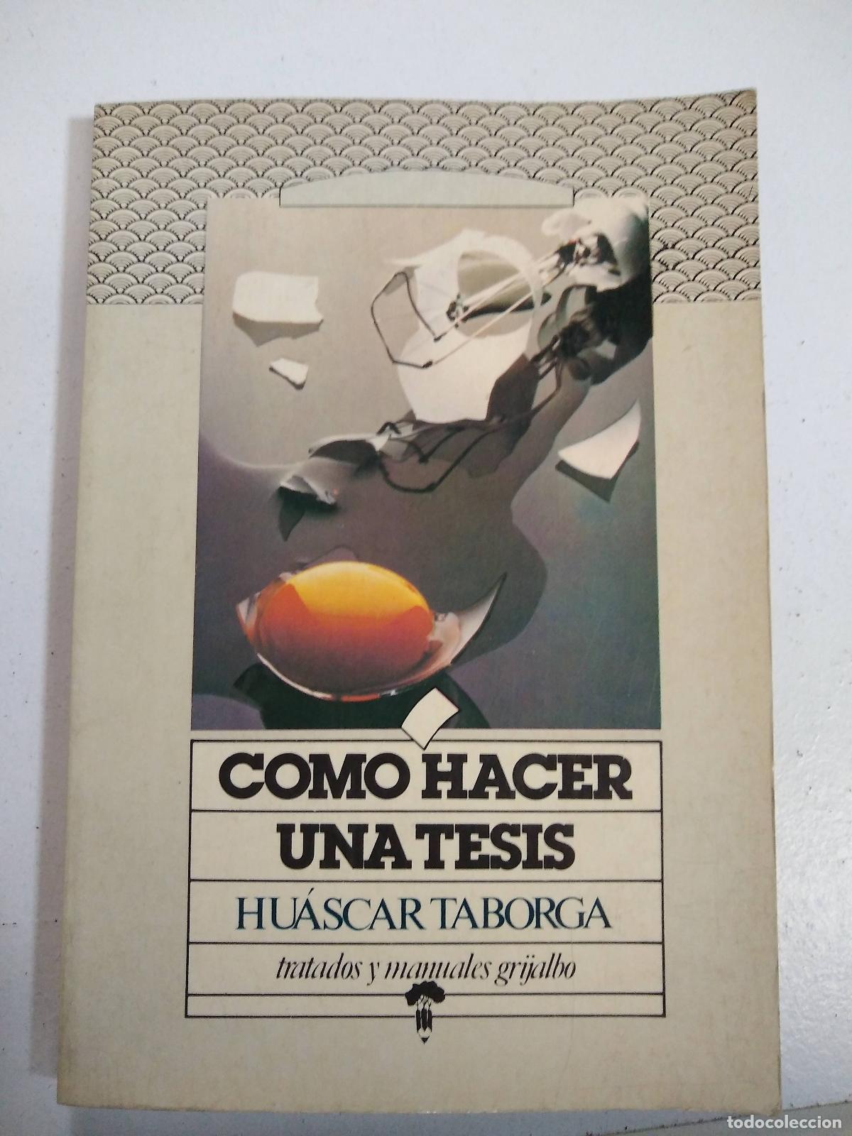 Libri di seconda mano: Como hacer una tesis - Hu&aacute;scar Taborga