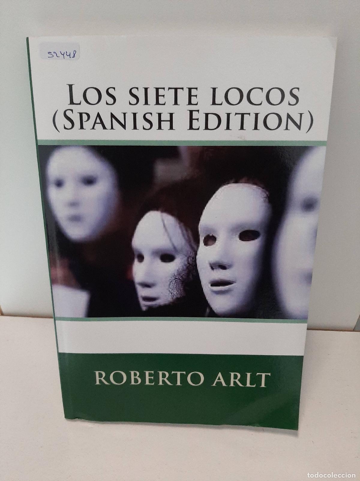 Libros: Los siete locos - Roberto Arlt - Foto 1